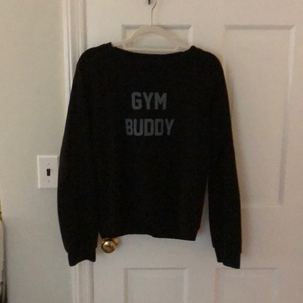 Gym buddy sweatshirt